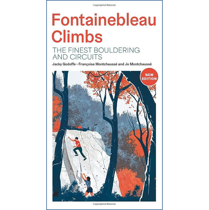 Fontainebleau Climbs Bouldering Guidebook
