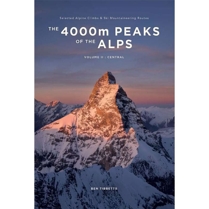 The 4000m Peaks of the Alps Guidebook, Volume 2 Central