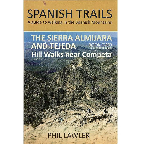 Spanish Trails - The Sierra Almijara and Tejeda Guidebook