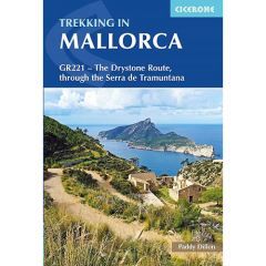 Trekking Through Mallorca – GR221 The Drystone Route Guidebook