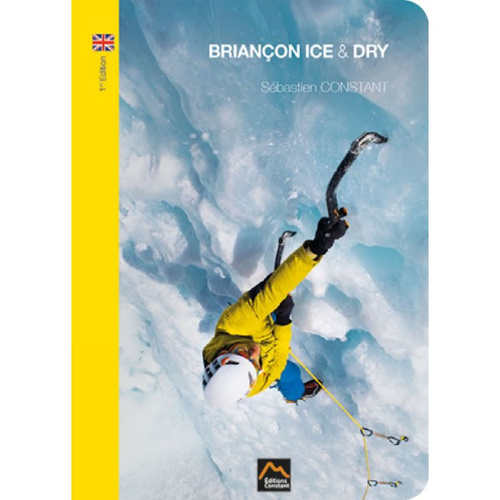 Briançon Ice and Dry Climbing Guidebook and topo