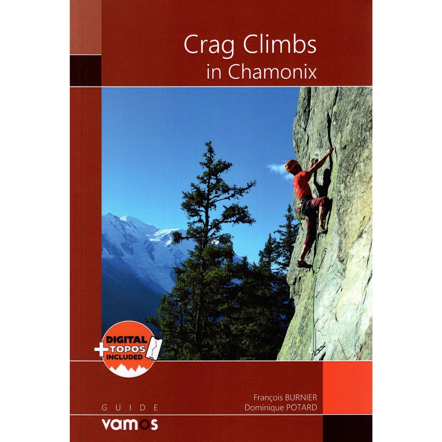 Crag Climbs in Chamonix Guidebook and Topo - 2026 edition