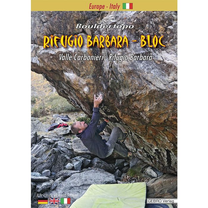 Rifugio Barbara Bouldering Guidebook and Topo