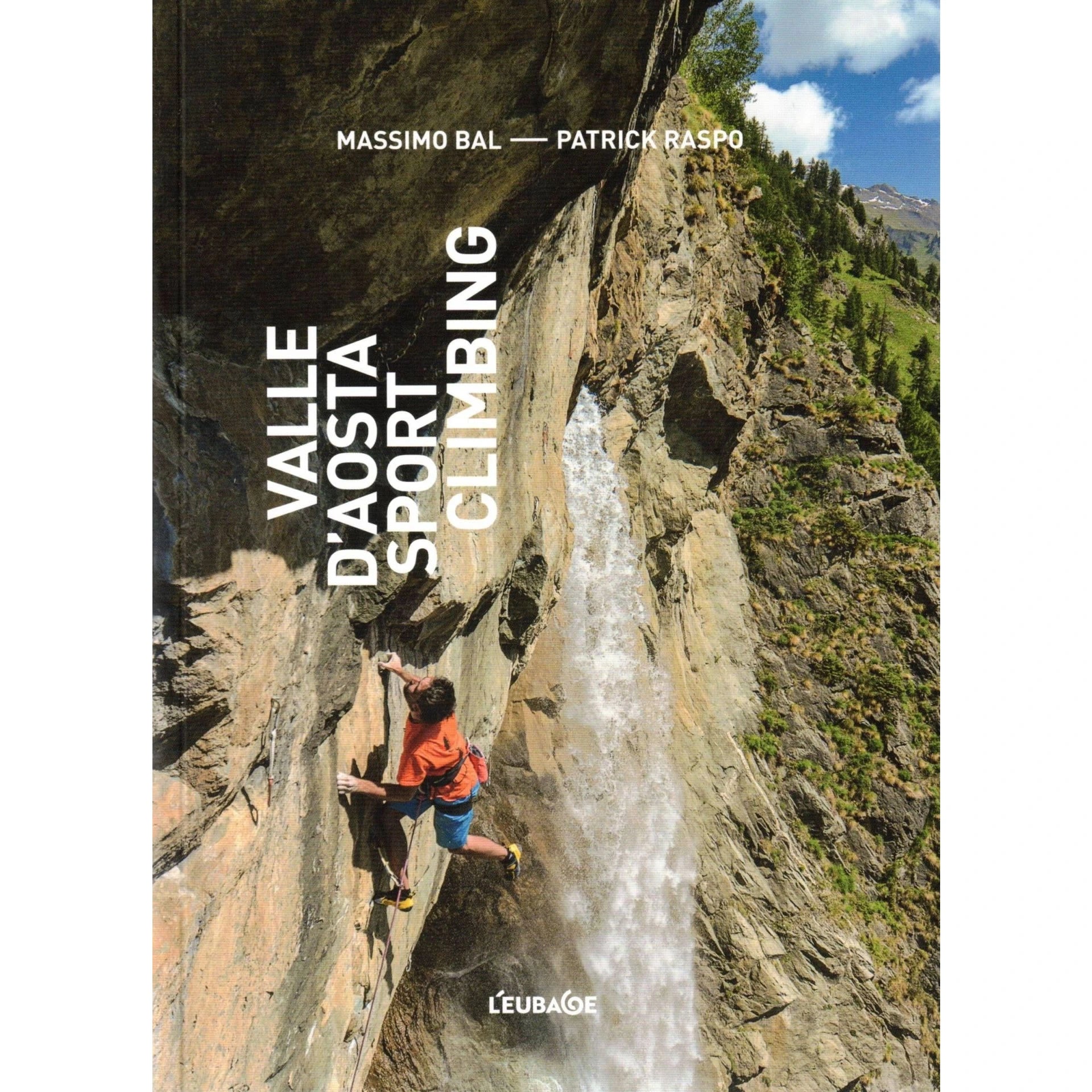 Valle D'Aosta Sport Climbing Guidebook and Topo