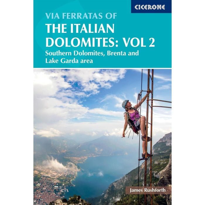 Via Ferratas of the Italian Dolomites, Volume 2 Guidebook