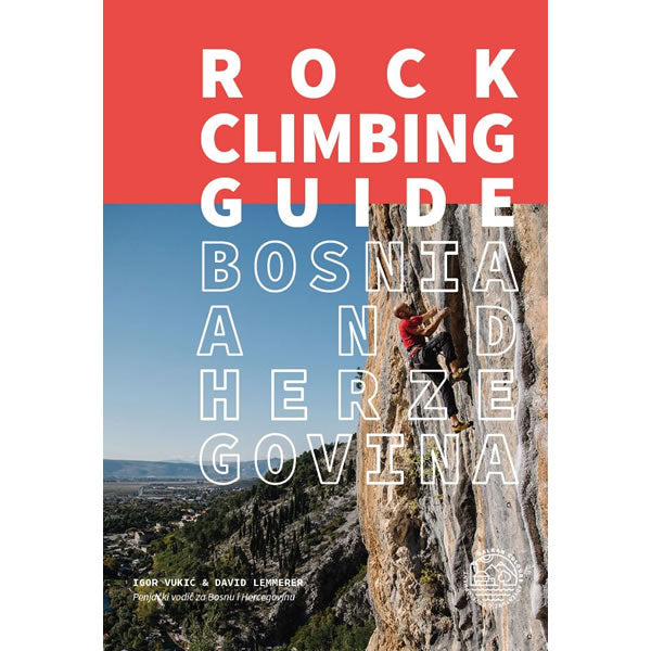 Bosnia and Herzegovina Rock Climbing Guidebook