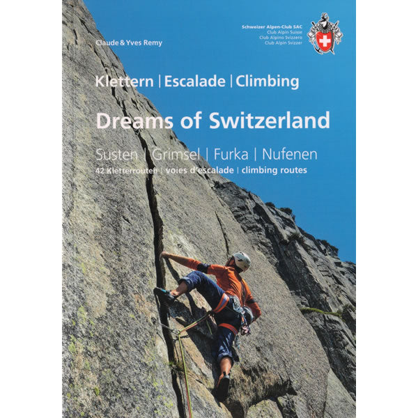 Dreams of Switzerland Rock Climbing Guidebook