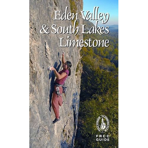 Eden Valley & South Lakes Limestone Rock Climbing Guidebook