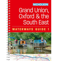 Nicholson Waterway Guide 1: Grand Union, Oxford and the South East