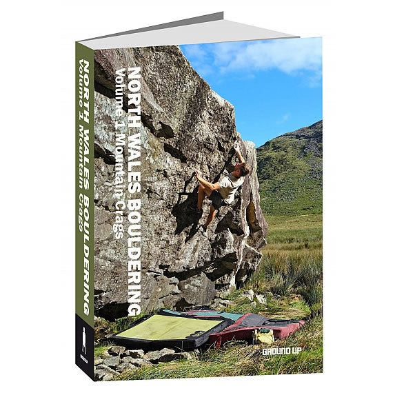 North Wales Bouldering Volume 1 Guidebook: Mountains