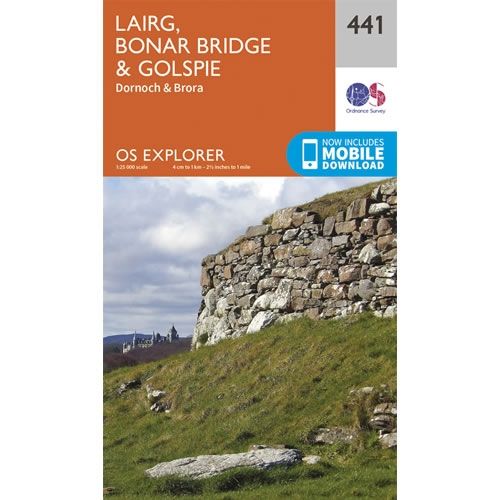 OS Explorer Map 441 - Lairg, Bonar Bridge and Golspie