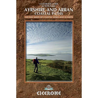 The Ayrshire and Arran Coastal Paths Walking Guidebook