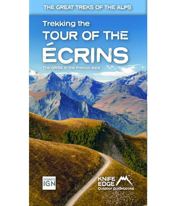 Tour of the Ecrins National Park Guidebook