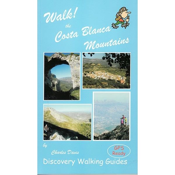 Walk! The Costa Blanca Mountains Guidebook