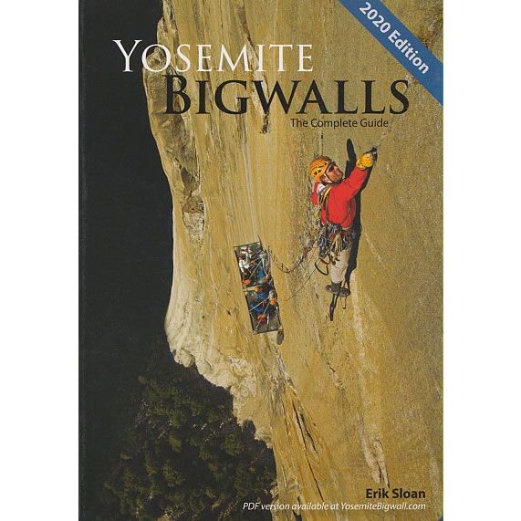 Complete Guidebook Yosemite Big Walls Guidebook – The Complete Guide – Climb Europe