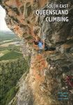 The South East Queensland Climbing guidebook is the definitive guidebook for Queensland