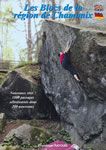 Les Blocs de la region de Chamonix – bouldering guidebook for Chamonix