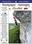 Bourgogne – Auvergne Rock Climbing Guidebook – France Roc 1