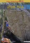 Allgäu Block is the definitive guidebook covering the bouldering in the Allgäu region of Southern Germany