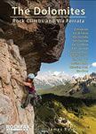 The Dolomites – Rock Climbs and Via Ferrata Guidebook