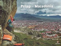 Prilep bouldering guidebook