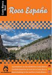 The Roca Espana Cost Blanca North rock climbing guidebook covers Bunol and Jerica