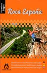 The Roca Espana Pyrenees rock climbing guidebook covers selective routes at Rodellar and Alquezar