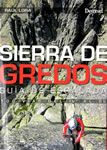 Sierra de Gredos describes the best 100 multi-pitch routes between grades IV and 6b