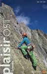 The Schweiz Plaisir Ost guidebook (topo) describes the rock climbing in the eastern Swiss Alps at grades up to F6c