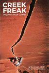 Creek Freak - Indian Greek rock climbing guidebook