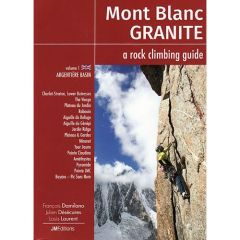 Mont Blanc Granite Guidebook – Argentiere Basin