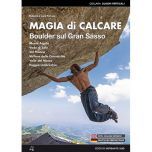 Gran Sasso Bouldering Guidebook – Magia di Calcare