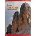Tre Cime Rock Climbing Guidebook: Classic & Modern Routes